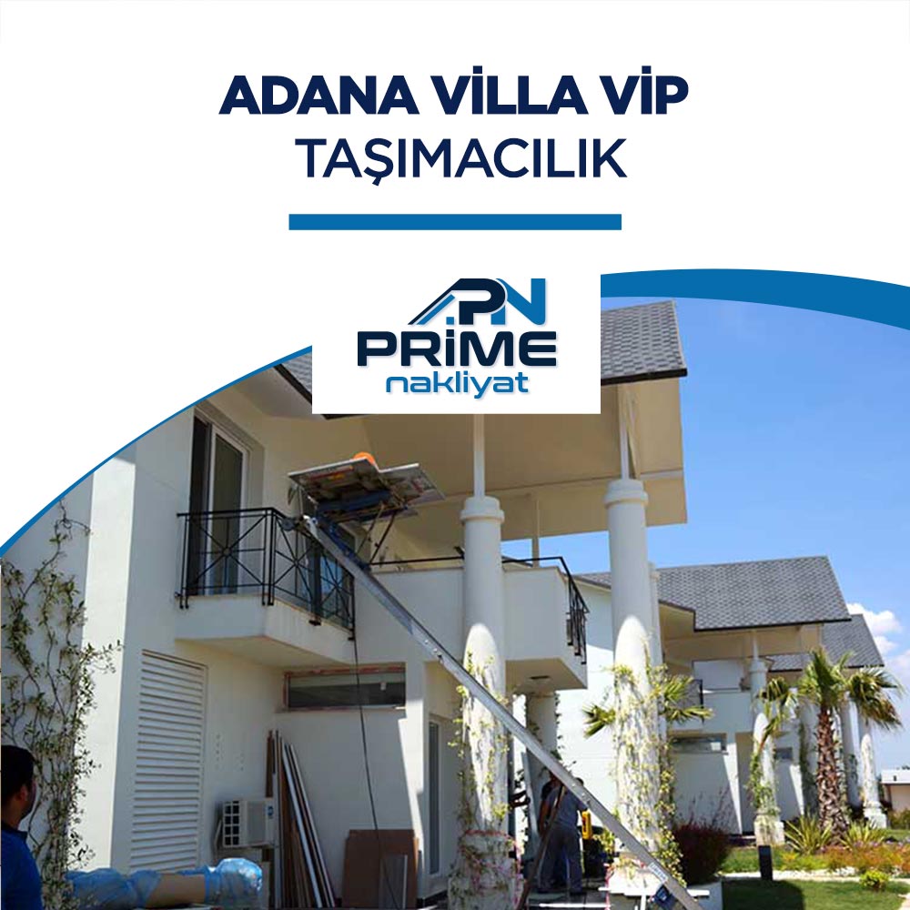 Adana Villa Taşımacılığı